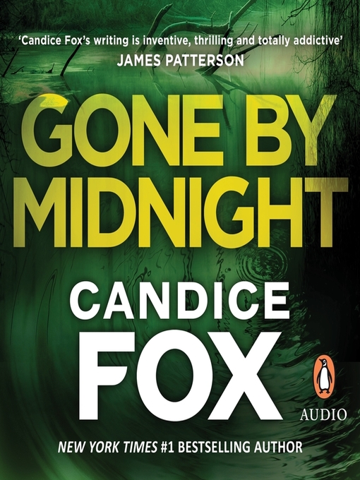 Title details for Gone by Midnight by Candice Fox - Available